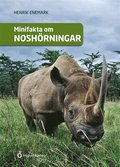 Minifakta om noshörningar