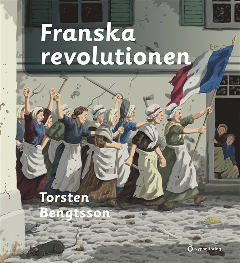 Torsten Bengtsson - Franska revolutionen, E-bok