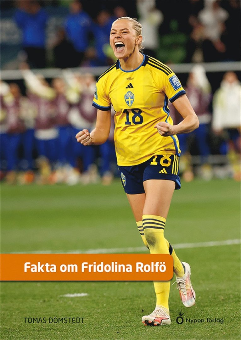 Tomas Dömstedt - Fakta om Fridolina Rolfö, E-bok