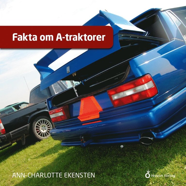 Ann-Charlotte Ekensten - Fakta om A-traktorer, Ljudbok