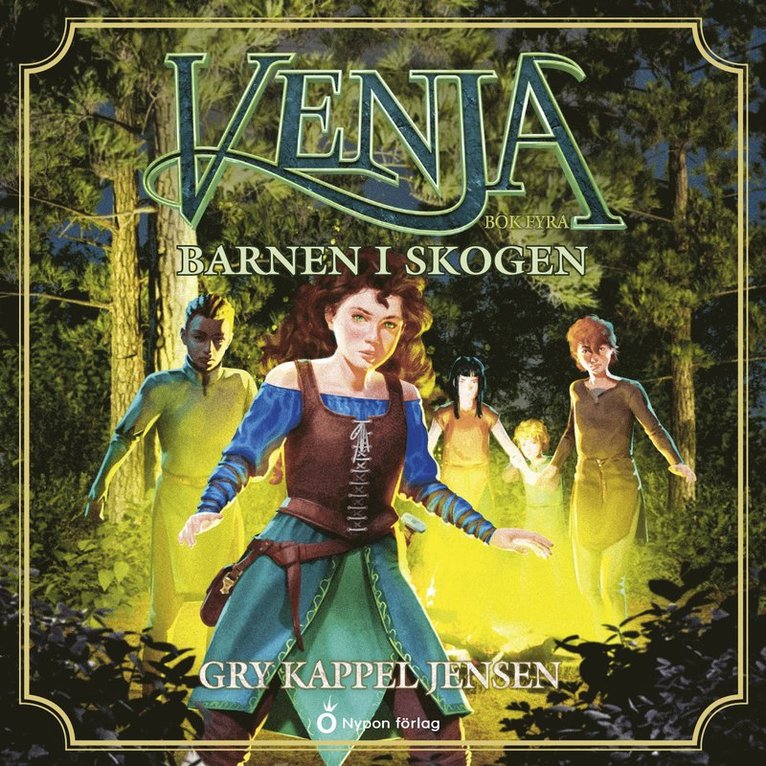 Gry Kappel Jensen - Venja - Barnen i skogen, Ljudbok
