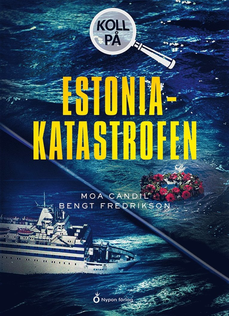 Bengt Fredrikson, Moa Candil - Koll på Estoniakatastrofen, E-bok