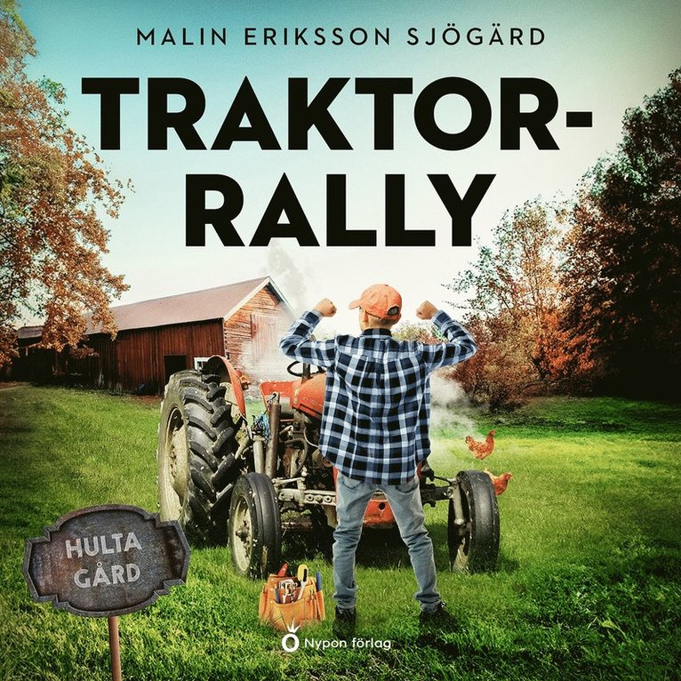Malin Eriksson Sjögärd - Traktorrally, Ljudbok
