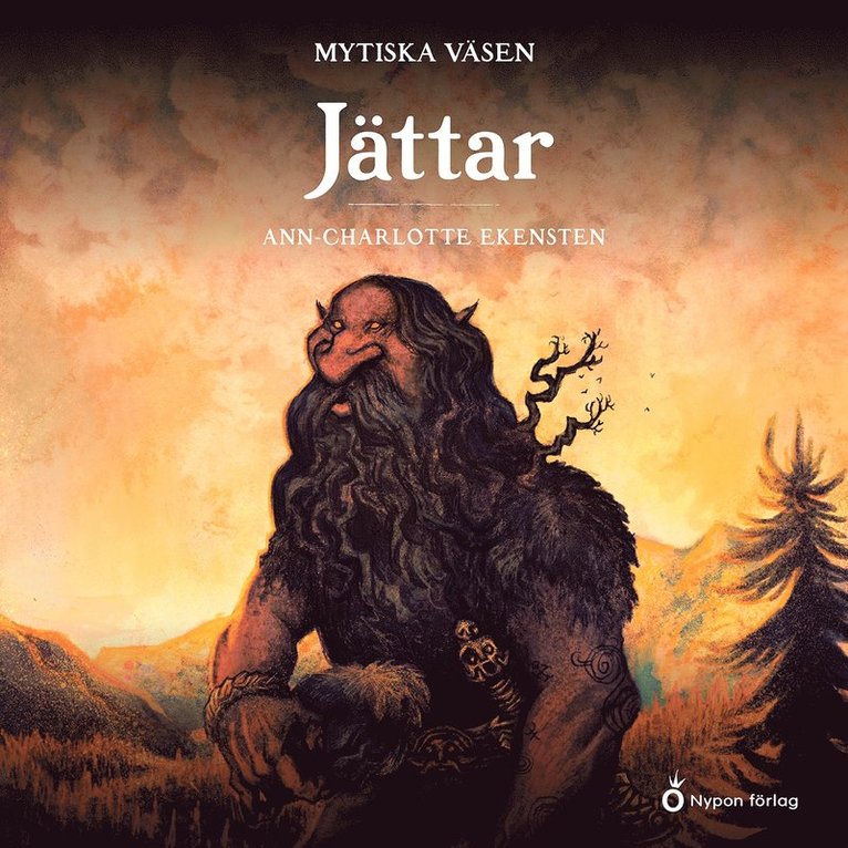 Ann-Charlotte Ekensten - Mytiska växen - Jättar, Ljudbok