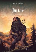 Mytiska vxen - Jttar