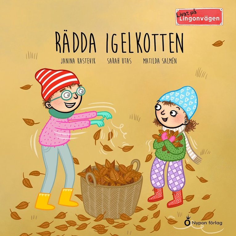 Janina Kastevik, Sarah Utas - Livat på Lingonvägen - Rädda igelkotten, Ljudbok