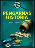Koll p� pengarnas historia