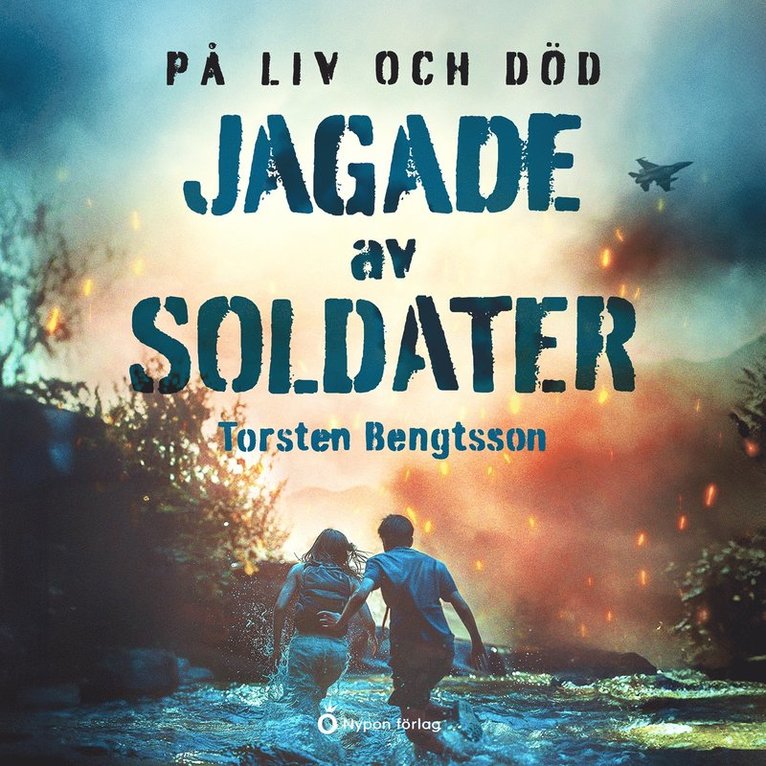Torsten Bengtsson - Jagade av soldater, Ljudbok