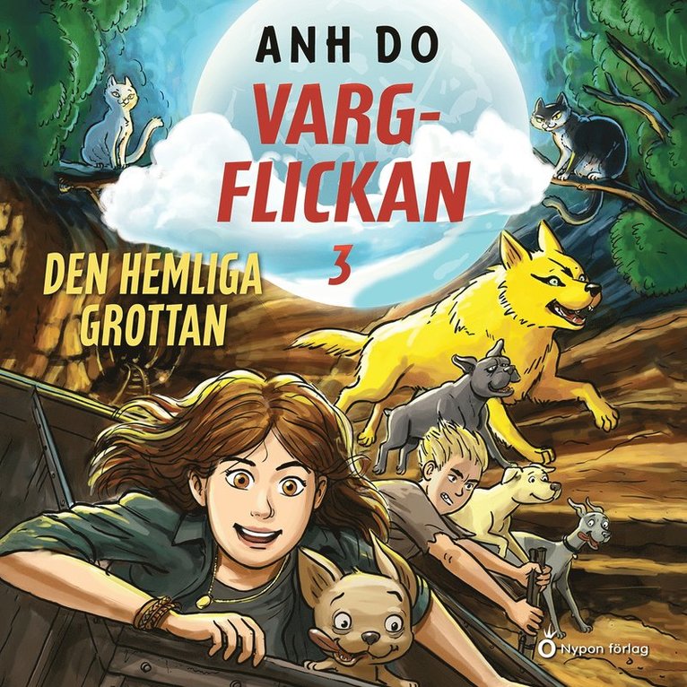 Anh Do - Vargflickan - Den hemliga grottan, Ljudbok