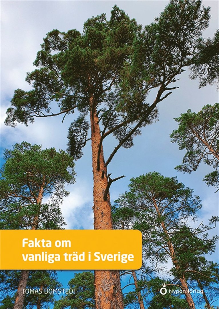 Tomas Dömstedt - Fakta om vanliga träd i Sverige, E-bok