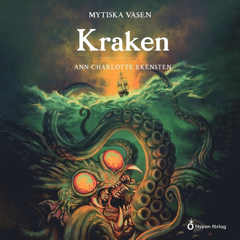 Ann-Charlotte Ekensten - Mytiska väsen - Kraken, Ljudbok