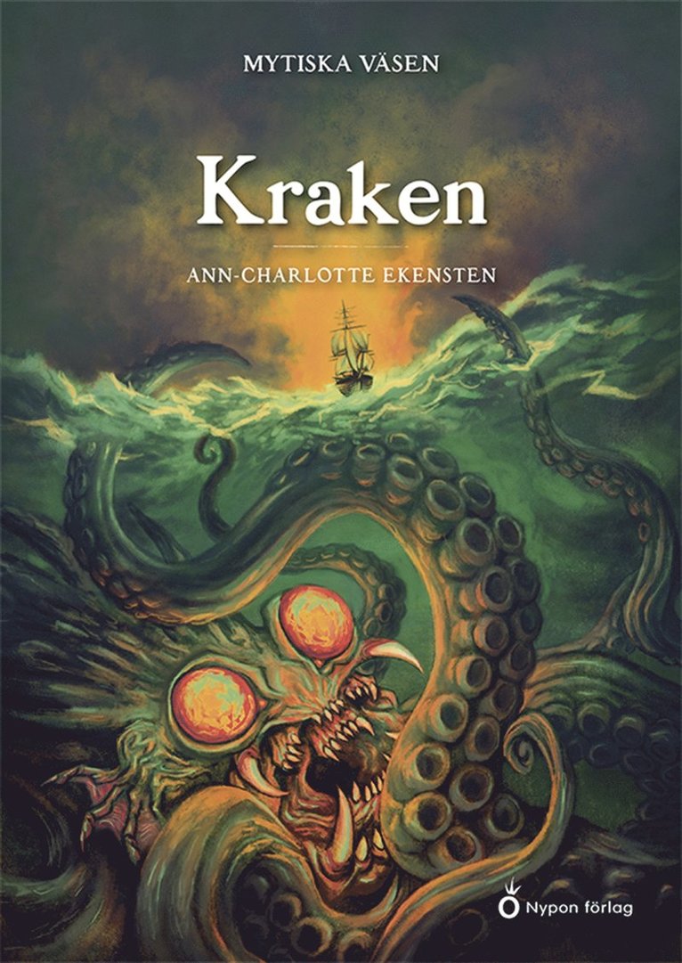 Ann-Charlotte Ekensten - Mytiska väsen - Kraken, E-bok