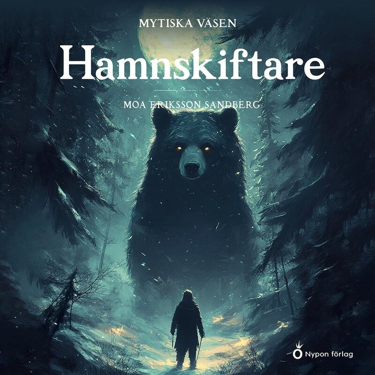 Moa Eriksson Sandberg - Mytiska väsen - Hamnskiftare, Ljudbok