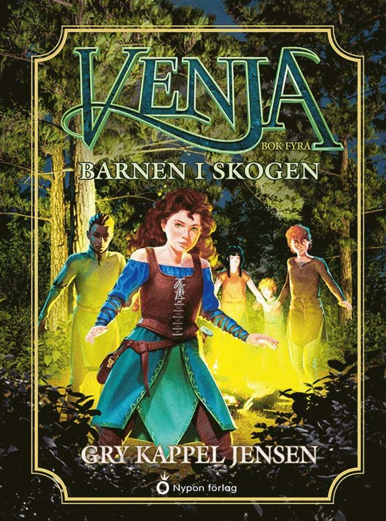 Gry Kappel Jensen - Venja - Barnen i skogen, E-bok