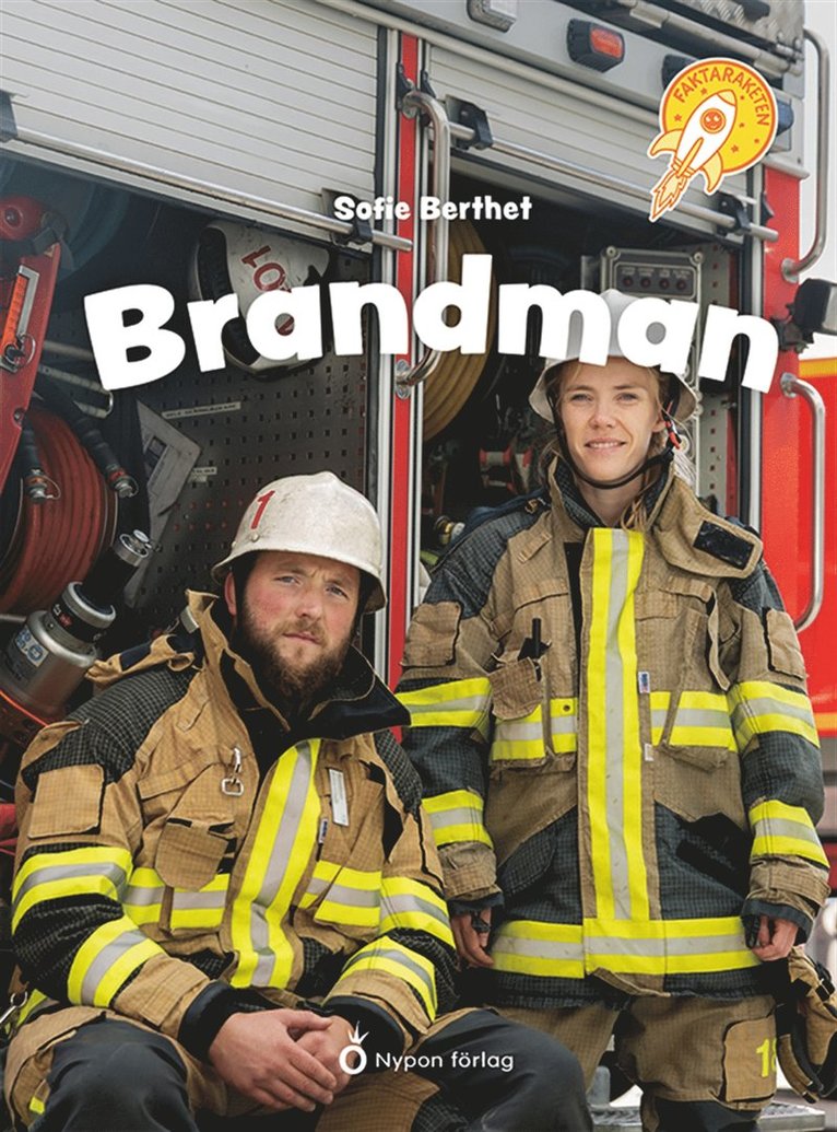 Sofie Berthet - Faktaraketen - Brandman, E-bok