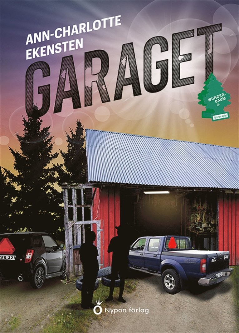 Ann-Charlotte Ekensten - Garaget, E-bok