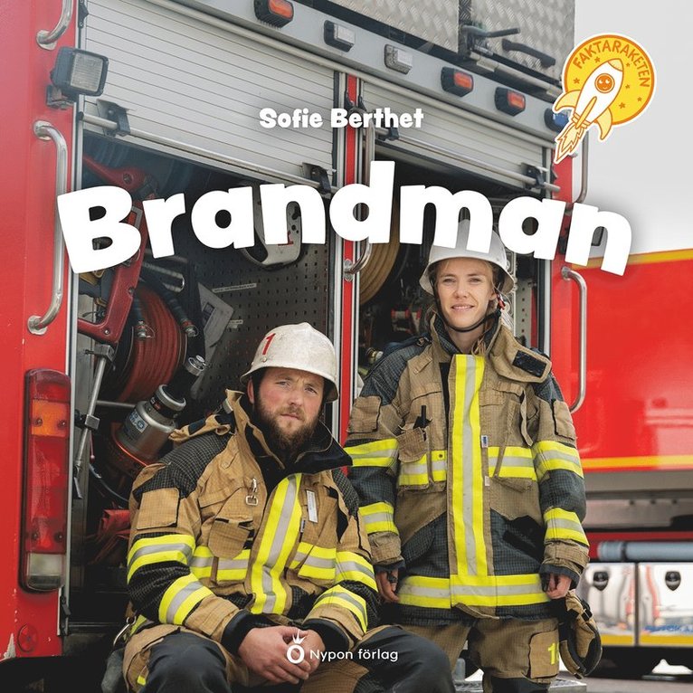 Sofie Berthet - Faktaraketen - Brandman, Ljudbok