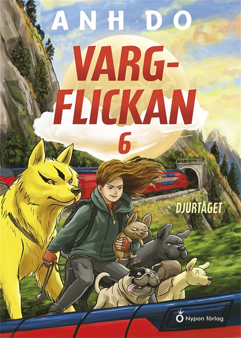 Anh Do - Vargflickan - Djurtåget, E-bok