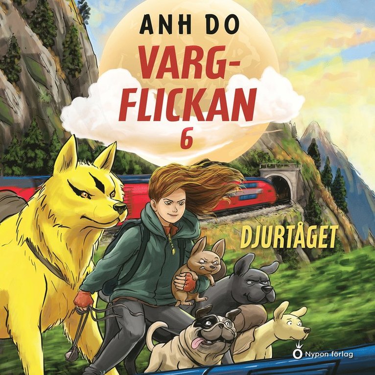 Anh Do - Vargflickan - Djurtåget, Ljudbok