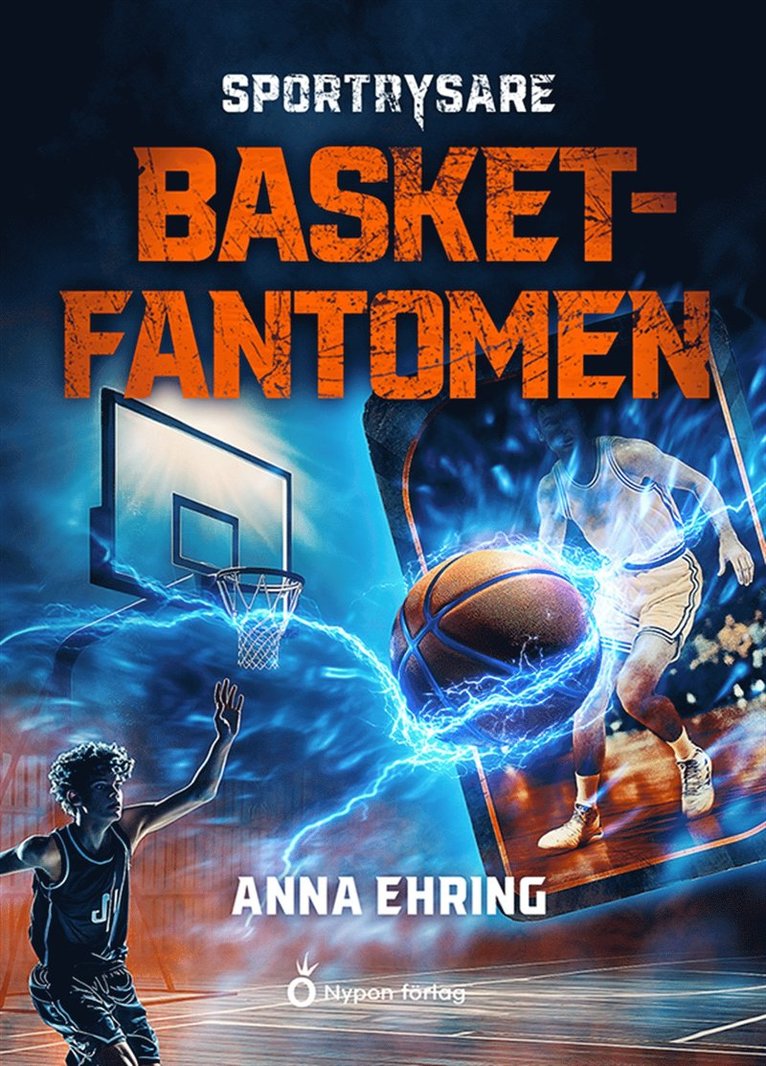 Anna Ehring - Basketfantomen, E-bok