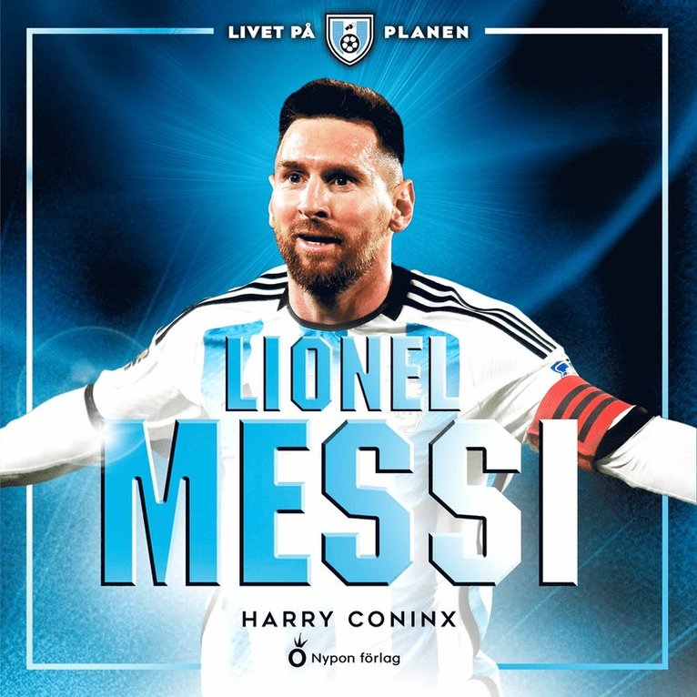 Harry Coninx - Livet på planen - Lionel Messi, Ljudbok