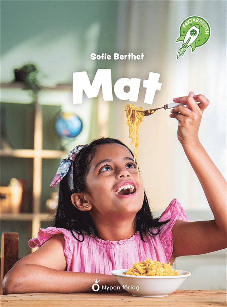 Sofie Berthet - Faktaraketen - Mat, E-bok