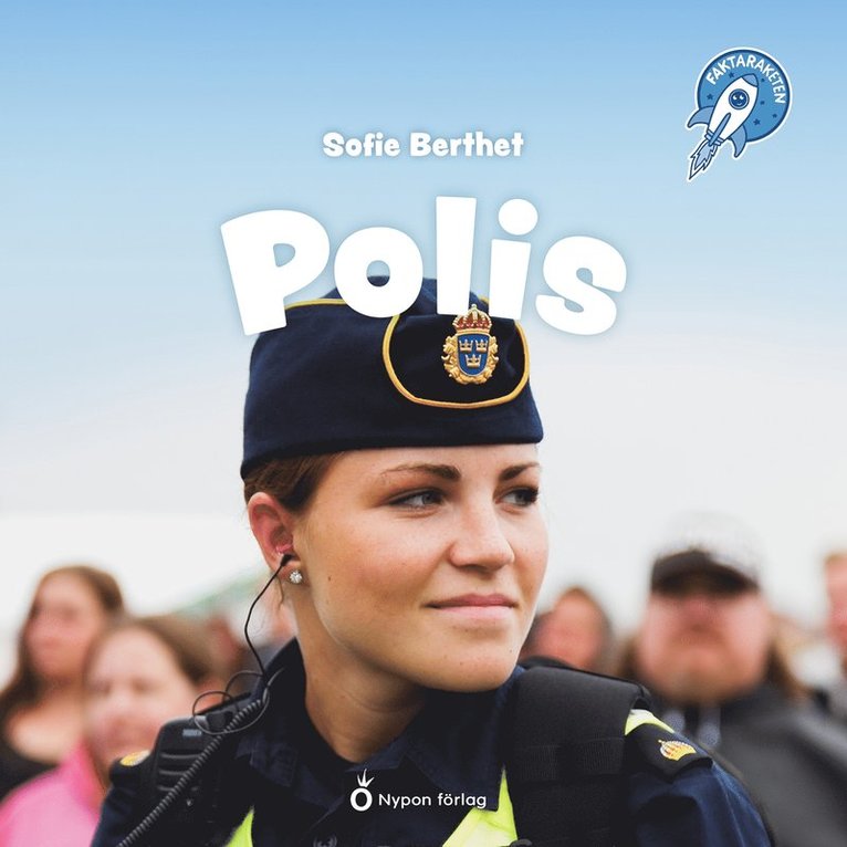 Sofie Berthet - Faktaraketen - Polis, Ljudbok