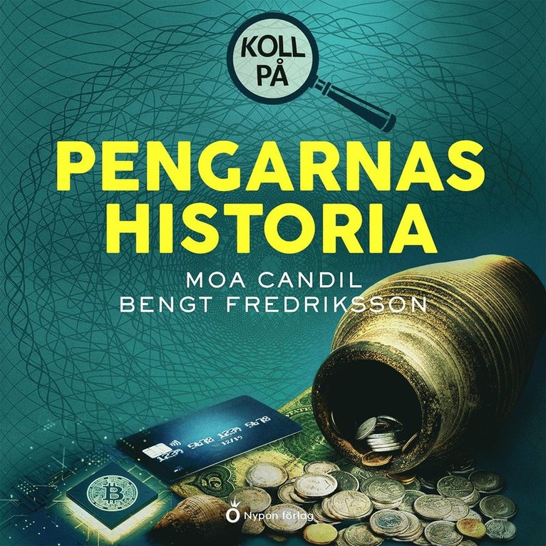 Bengt Fredrikson, Moa Candil - Koll på pengarnas historia, Ljudbok