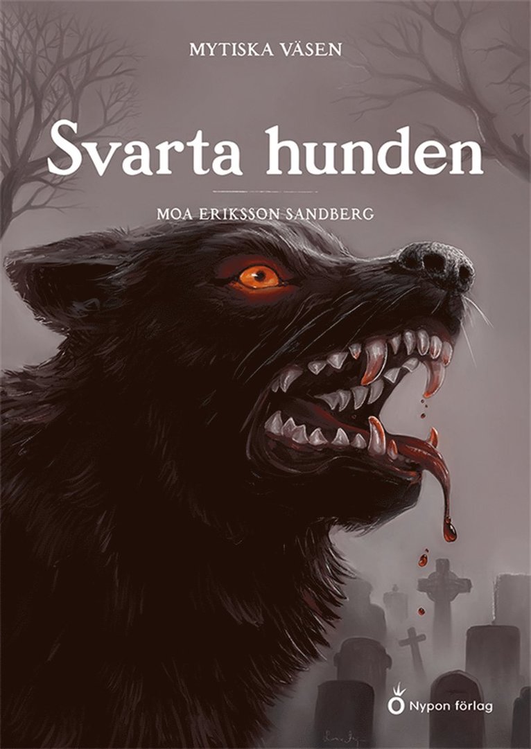 Moa Eriksson Sandberg - Mytiska väsen - Svarta hunden, E-bok