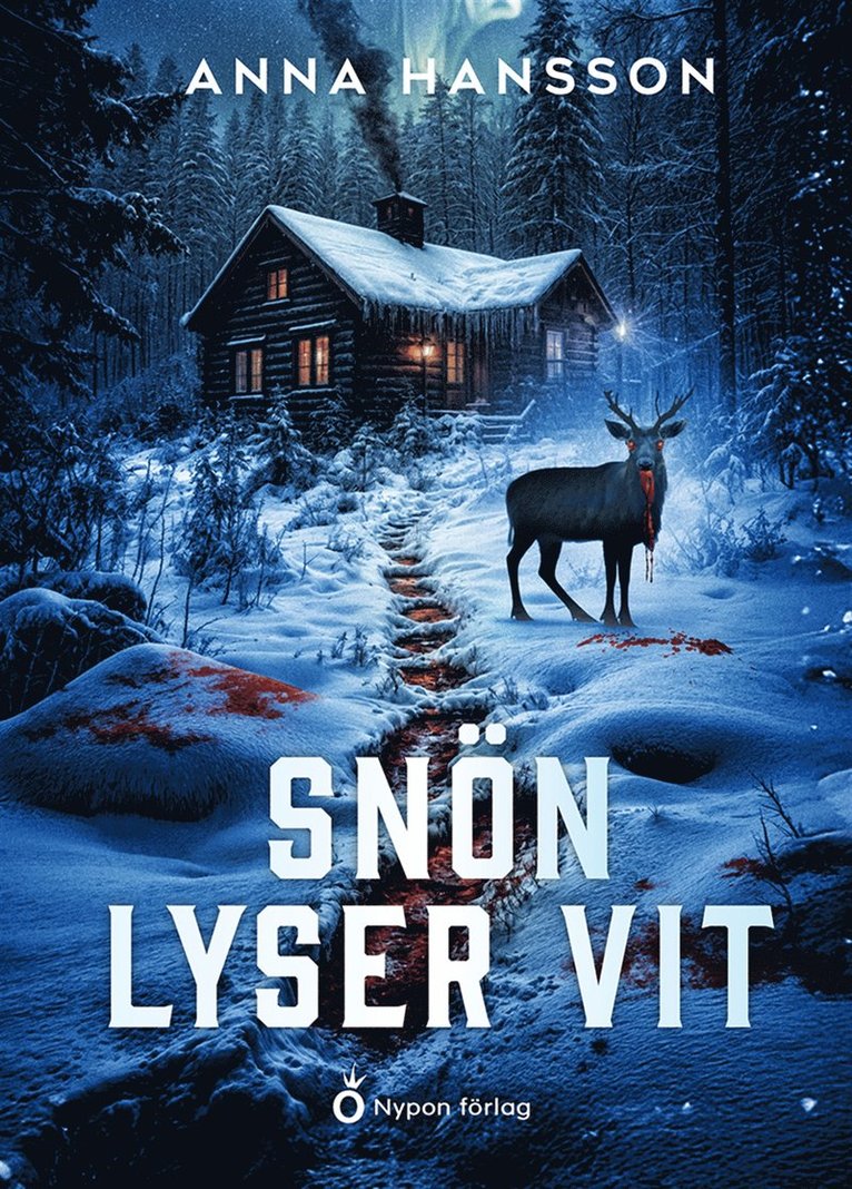 Anna Hansson - Snön lyser vit, E-bok
