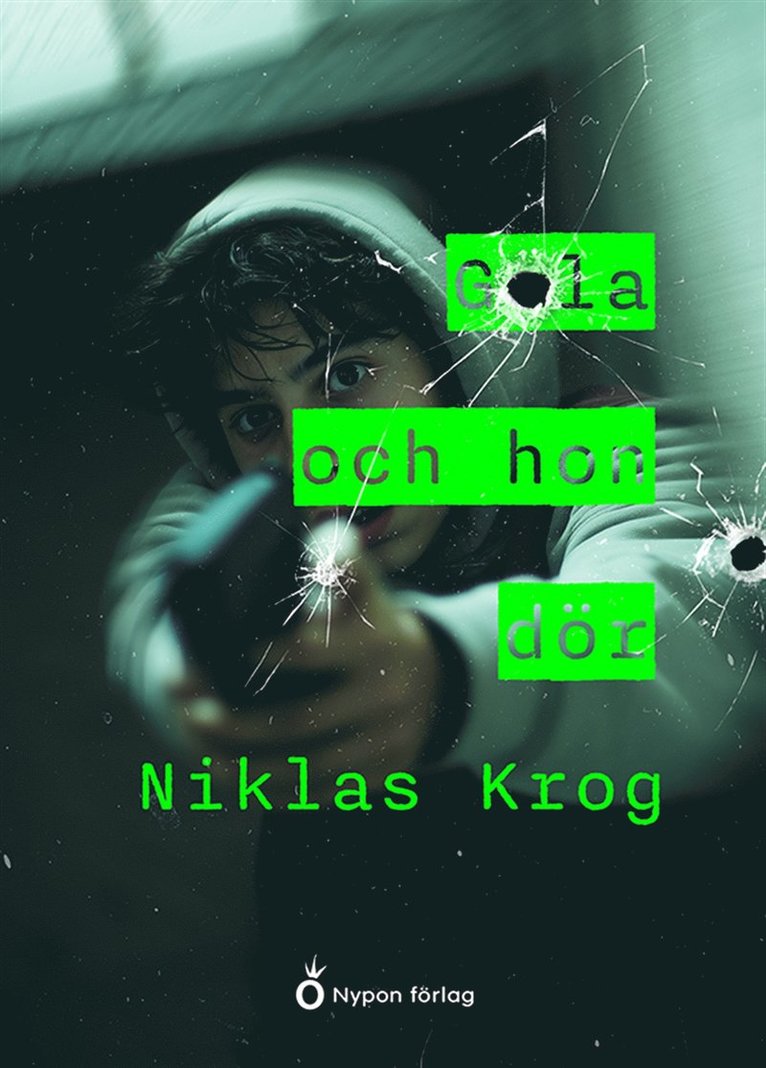 Niklas Krog - Gola och hon dör, E-bok