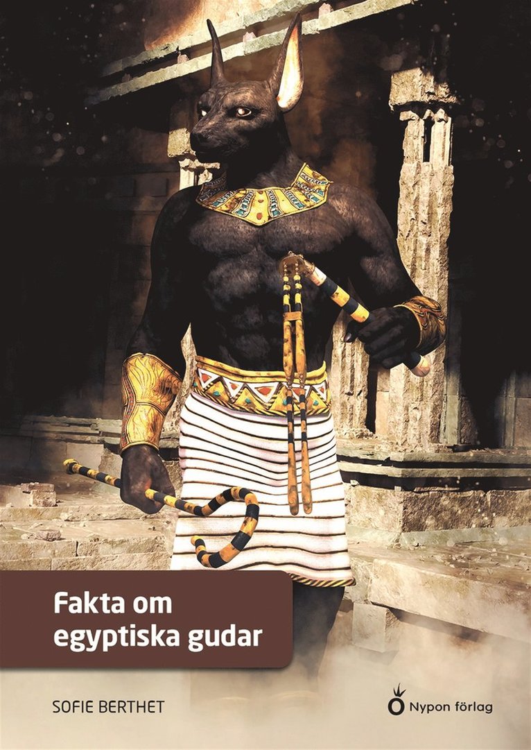 Sofie Berthet - Fakta om egyptiska gudar, E-bok