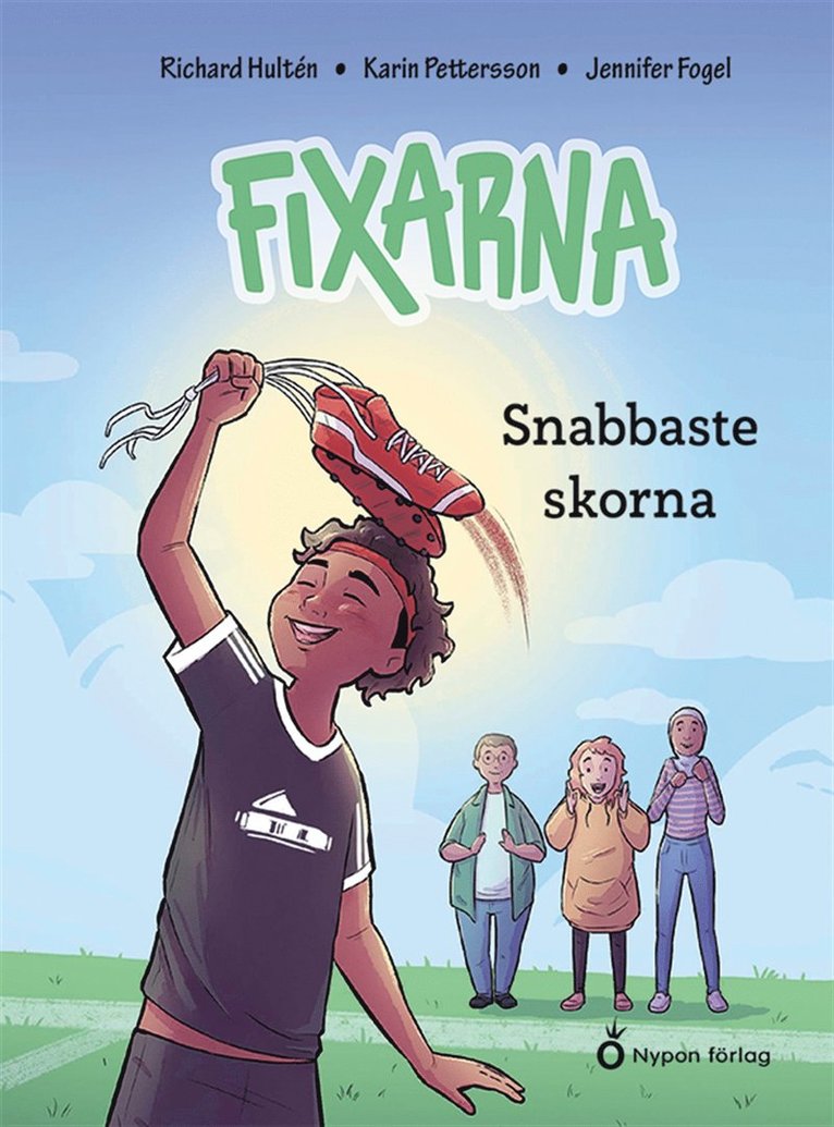 Karin Pettersson, Richard Hultén - Fixarna - Snabbaste skorna, E-bok