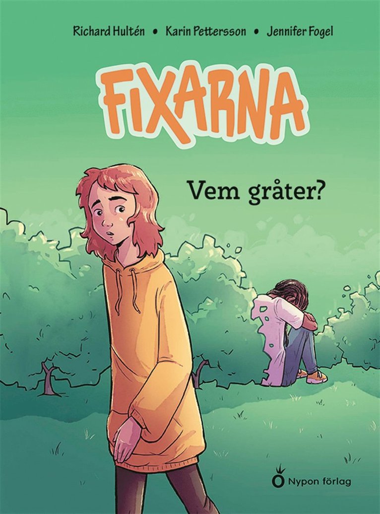 Karin Pettersson, Richard Hultén - Fixarna - Vem gråter?, E-bok