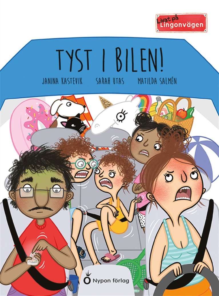 Janina Kastevik, Sarah Utas - Livat på Lingonvägen: Tyst i bilen!, E-bok