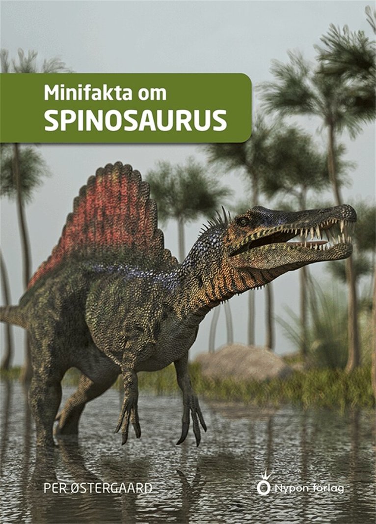 Per Østergaard - Minifakta om spinosaurus, E-bok