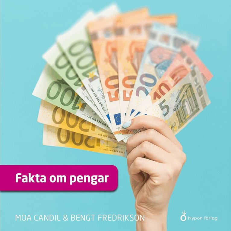 Bengt Fredrikson, Moa Candil - Fakta om pengar, Ljudbok