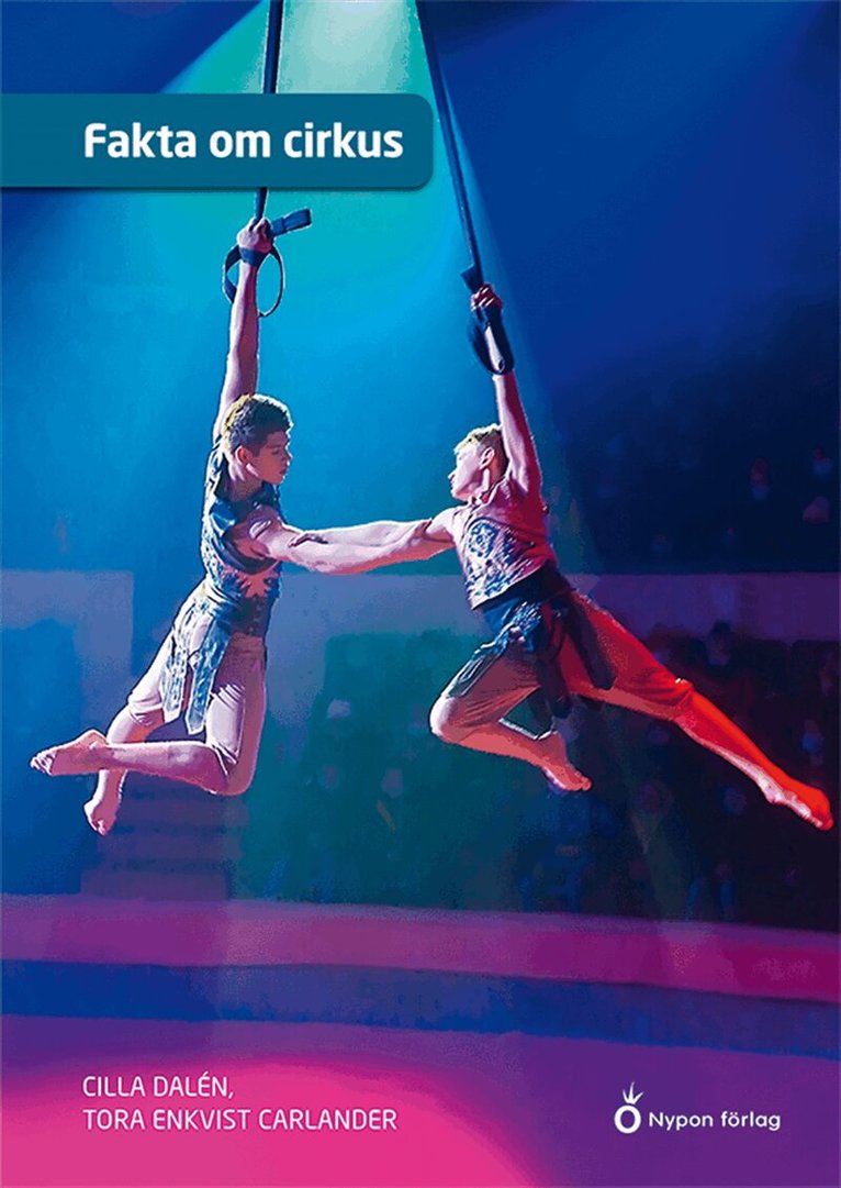 Cilla Dalén, Tora Enkvist Carlander - Fakta om cirkus, E-bok