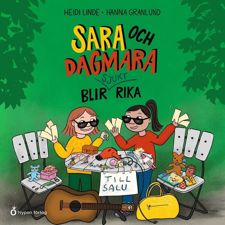 Heidi Linde - Sara och Dagmara blir sjukt rika, Ljudbok