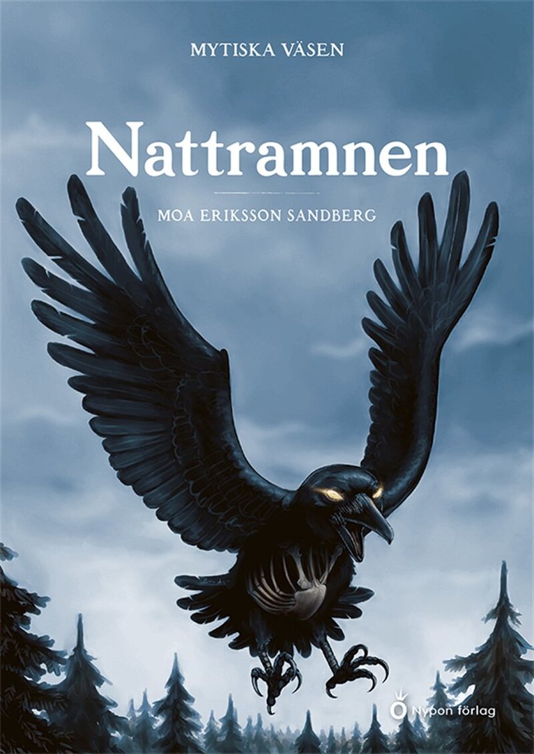 Moa Eriksson Sandberg - Mytiska väsen - Nattramnen, E-bok