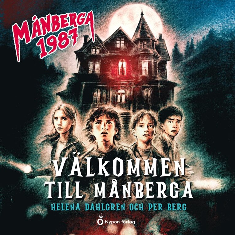 Per Berg, Helena Dahlgren - Välkommen till Månberga, Ljudbok