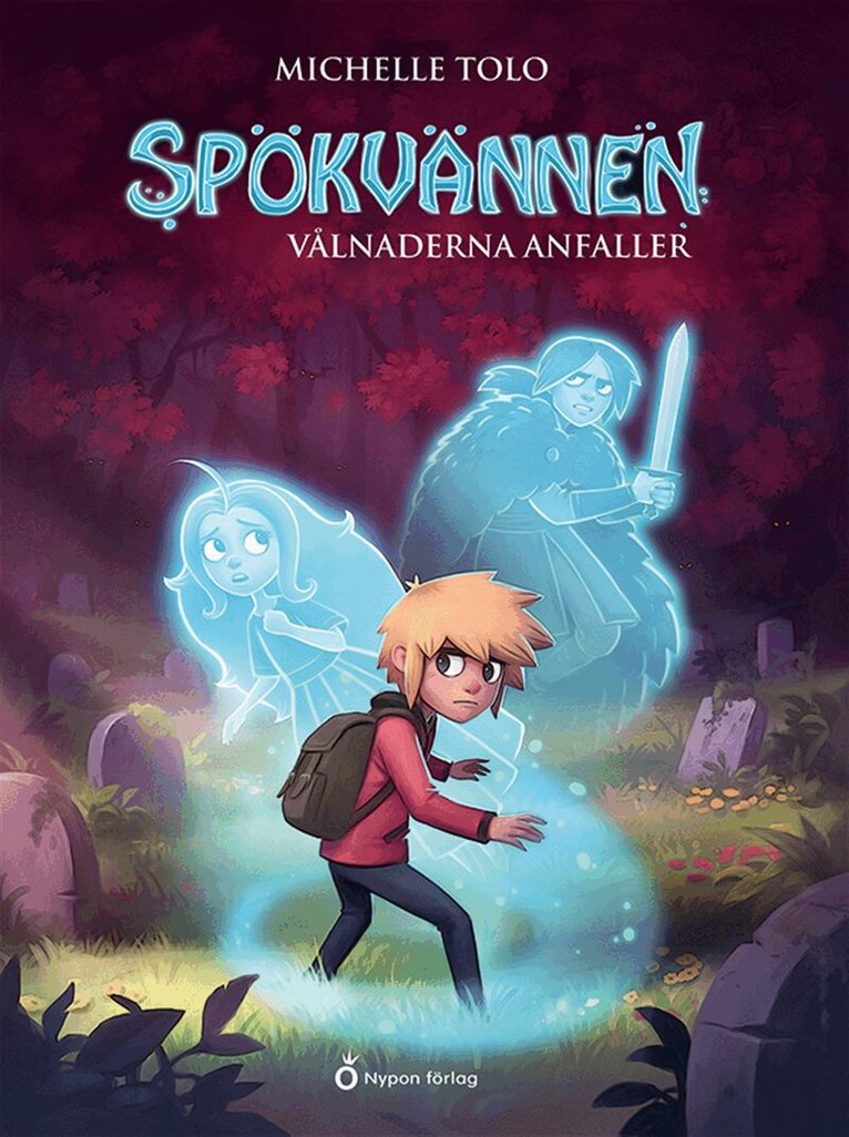 Michelle Tolo - Spökvännen - Vålnaderna anfaller, E-bok