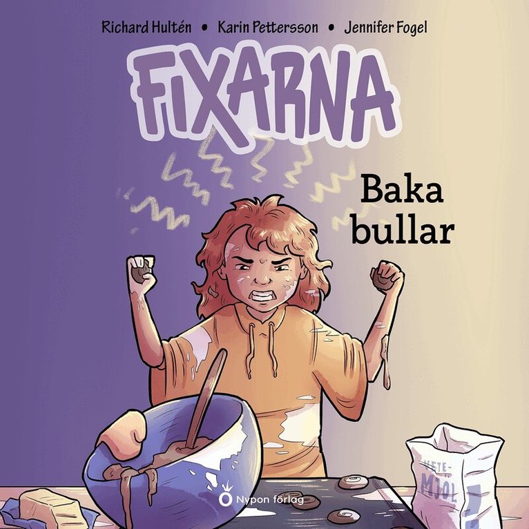 Karin Pettersson, Richard Hultén - Fixarna - Baka bullar, Ljudbok