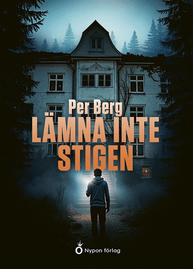 Per Berg - Lämna inte stigen, E-bok