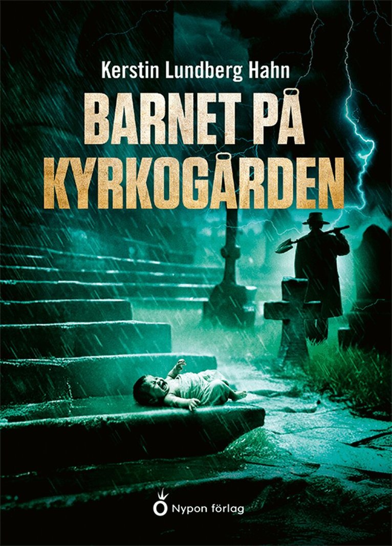 Kerstin Lundberg Hahn - Barnet på kyrkogården, E-bok