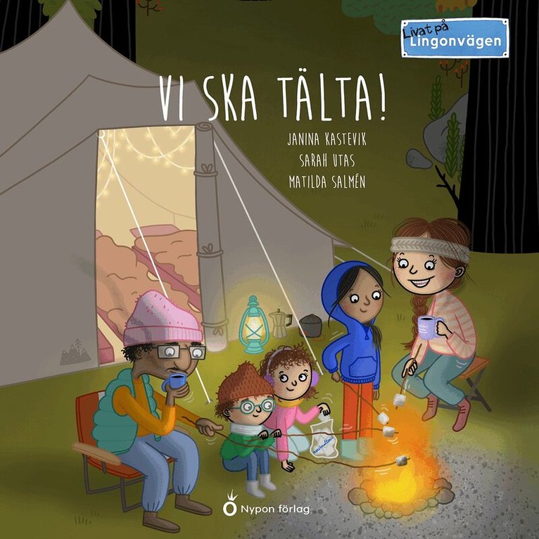 Janina Kastevik, Sarah Utas - Livat på Lingonvägen: Vi ska tälta, Ljudbok