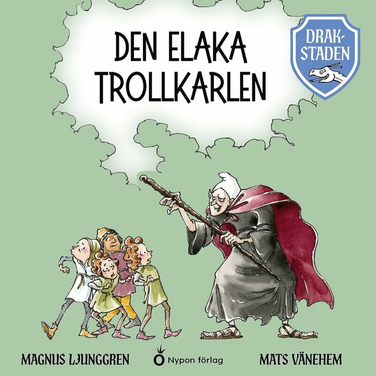 Magnus Ljunggren - Drakstaden - Den elaka trollkarlen, Ljudbok