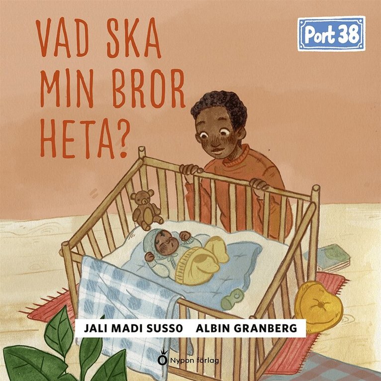Jali Madi Susso - Port 38 - Vad ska min bror heta?, Ljudbok