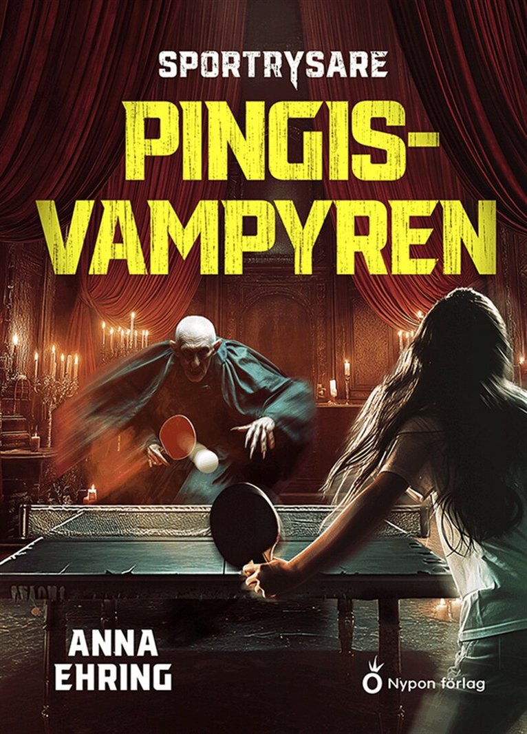 Anna Ehring - Pingisvampyren, E-bok