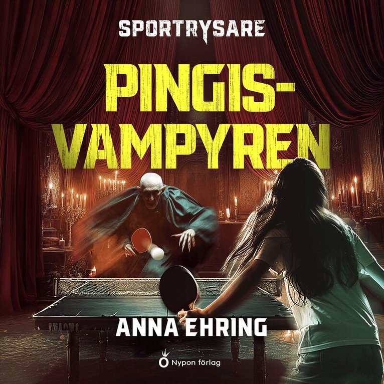 Anna Ehring - Pingisvampyren, Ljudbok